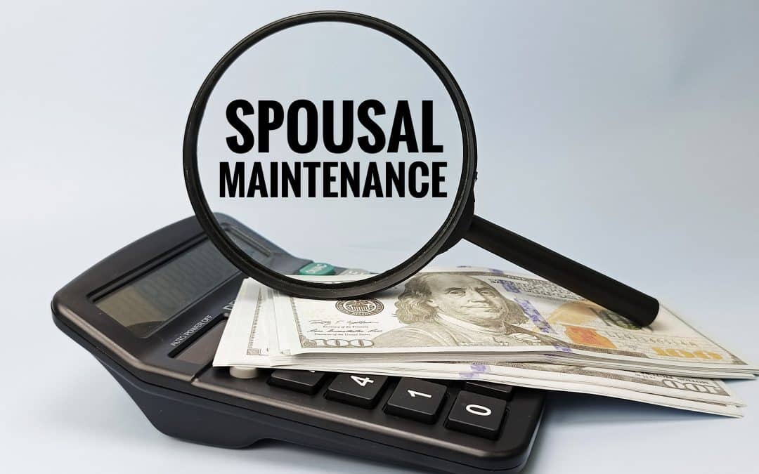 Spousal Maintenance.